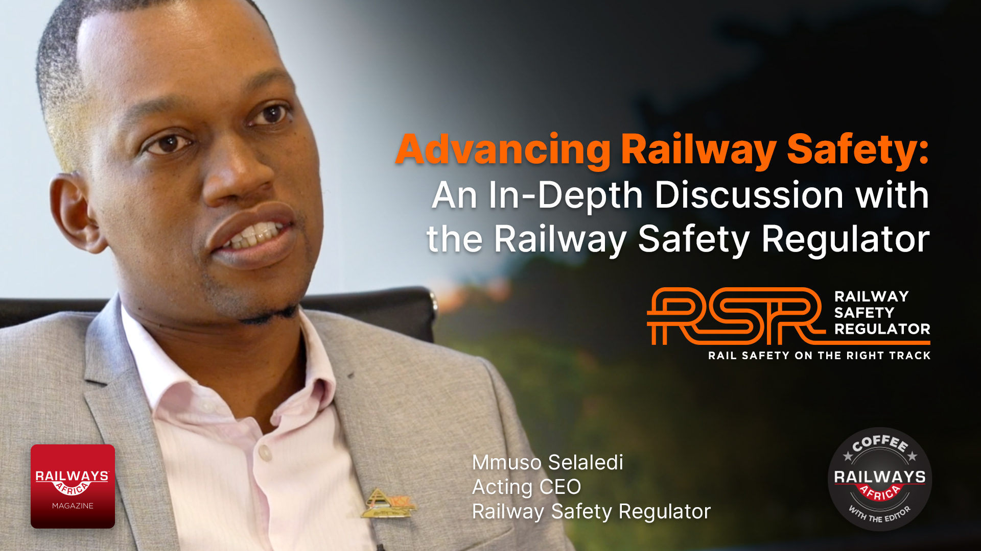 Advancing Railway Safety: An In-Depth Discussion with the Railway Safety Regulator