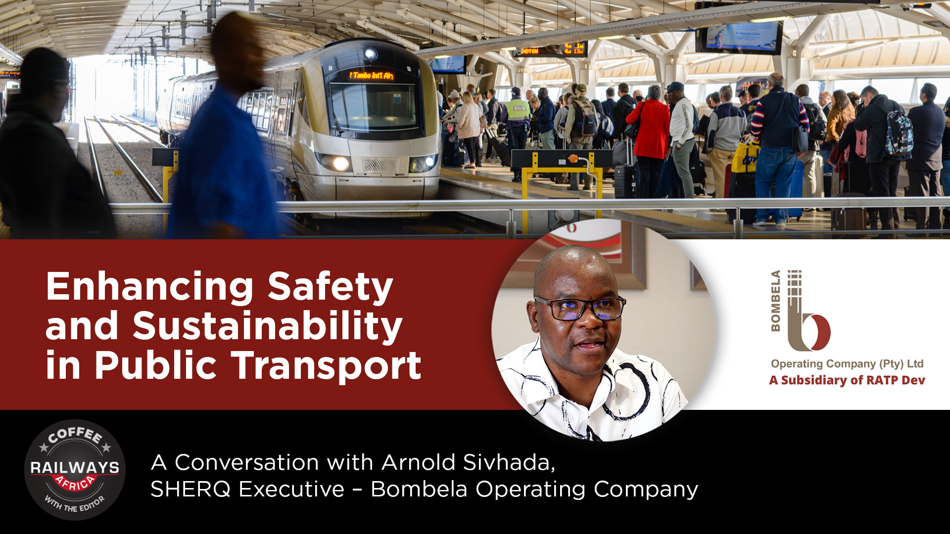Bombela Operating Company Delivers World-Class Public Transport Safety