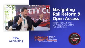 Navigating Rail Reform: Insights from Dr. Andrea Giuricin at the RSR Conference